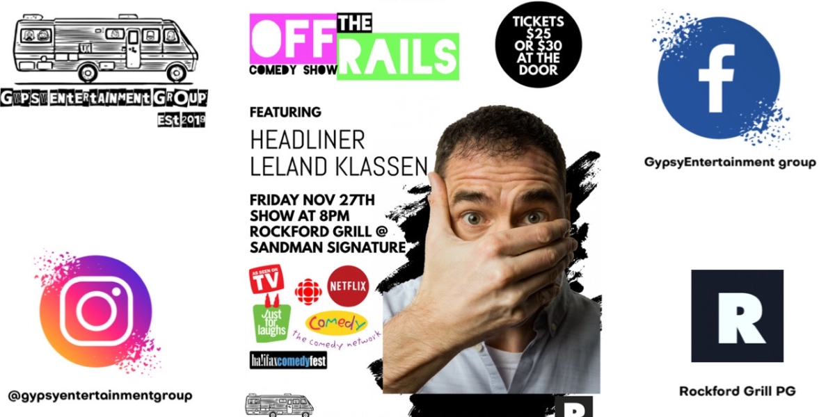 Event image for Gypsy Entertainment Group Presents Headliner Leland Klassen