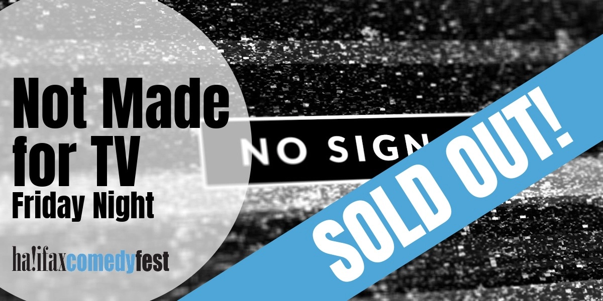 Event image for Not Made for TV - Friday