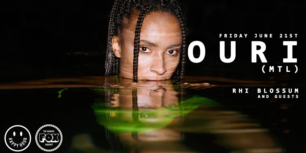 Event image for Ouri (MTL) at the Fox Cabaret