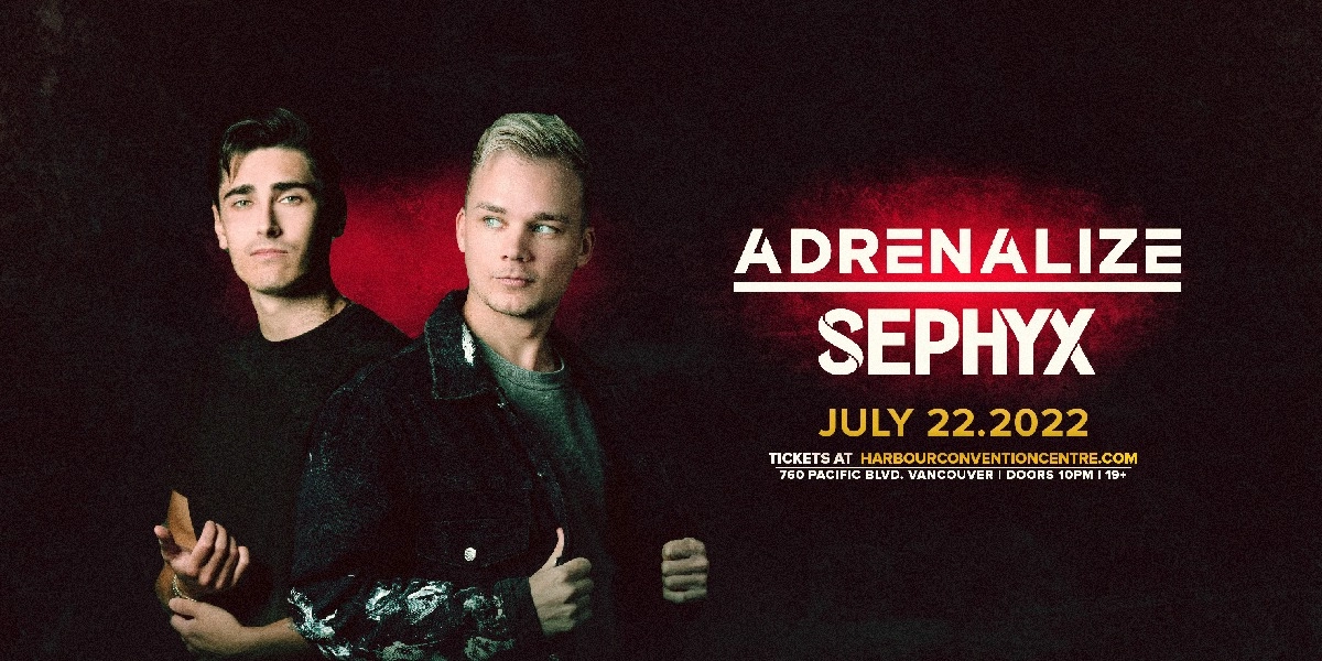 Event image for ADRENALIZE & SEPHYX