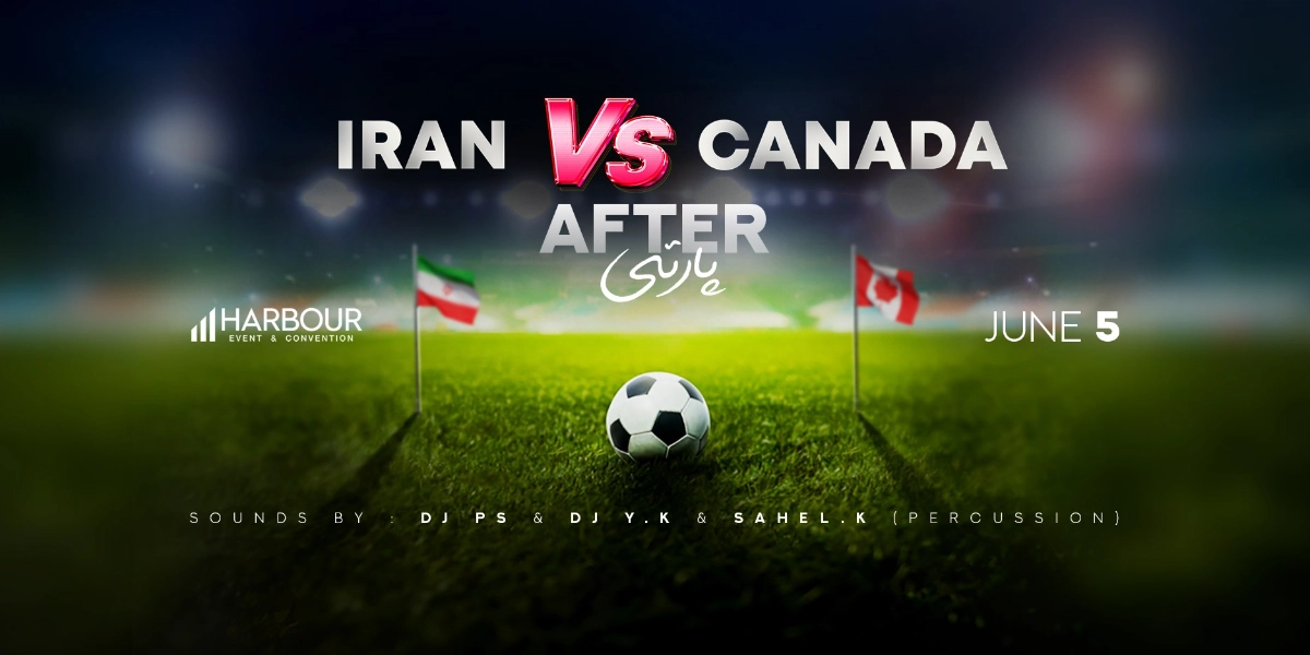 Event image for Iran vs Canada Soccer game  AFTER پارتی