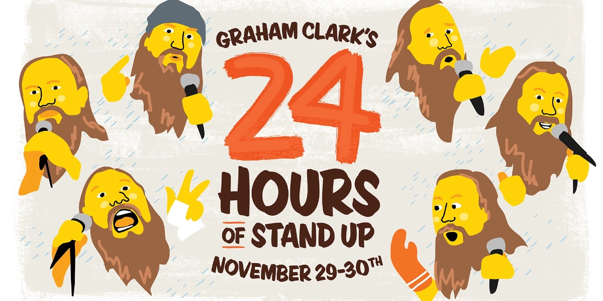 Event image for GRAHAM CLARK'S 24 HOURS OF STANDUP FOR CHARITY!