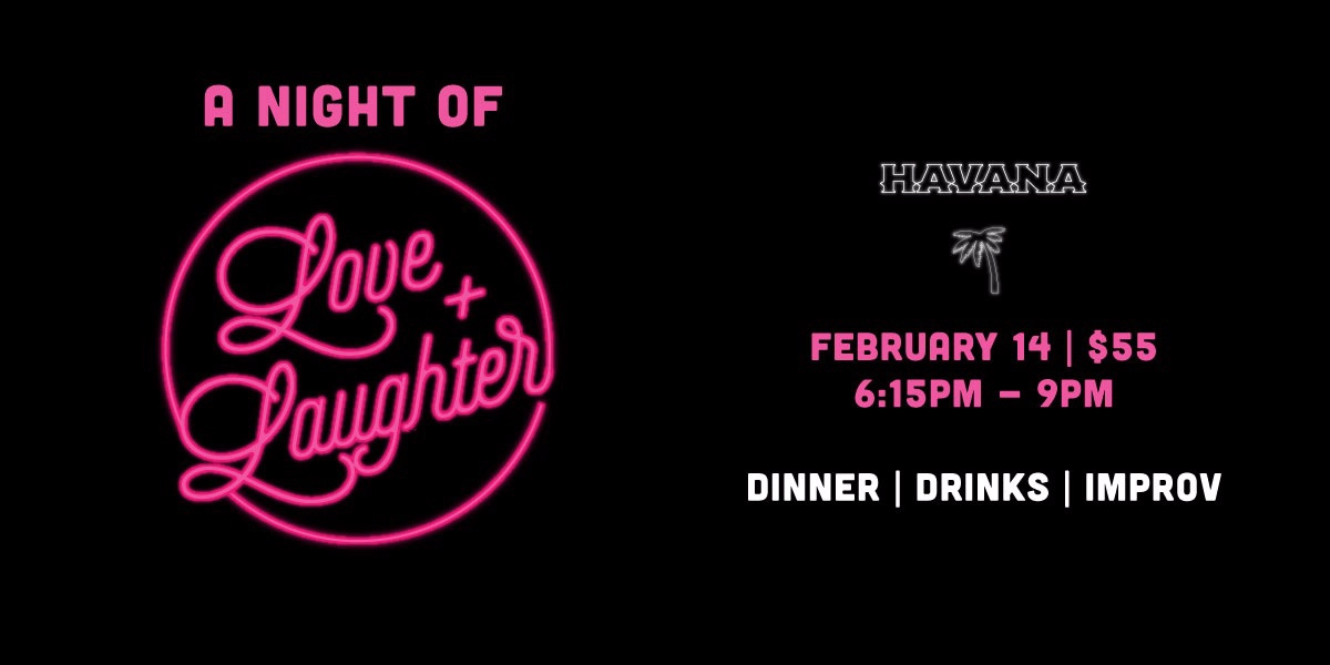 Event image for A Night of Love & Laughter: Valentines Day at Havana