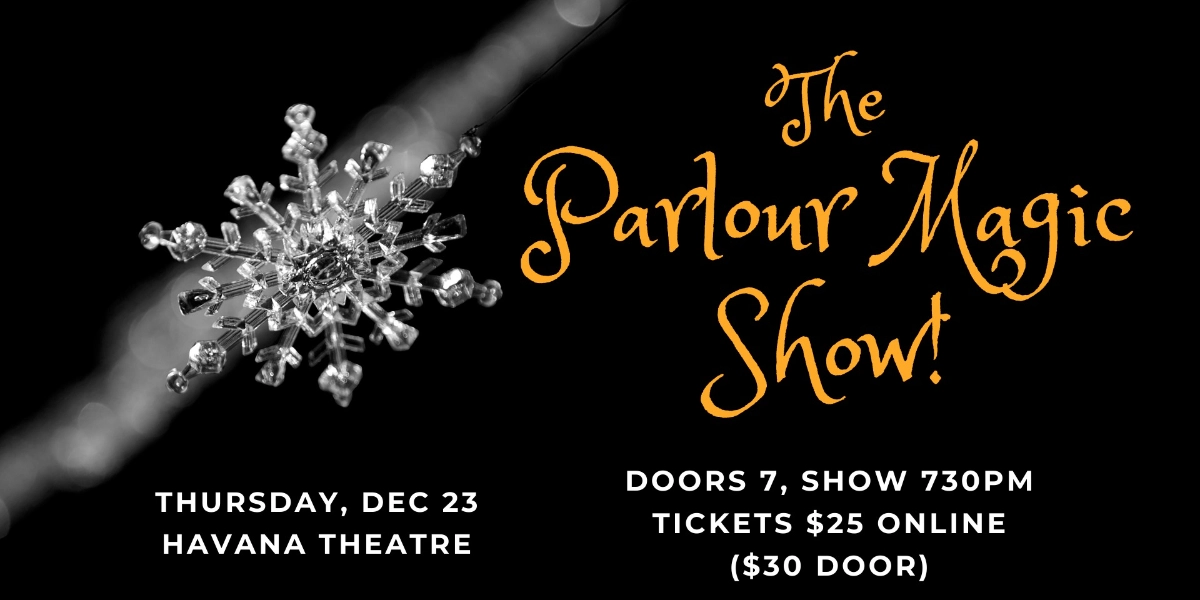 Event image for ***CANCELLED *** Parlour Magic Show - Dec. 23