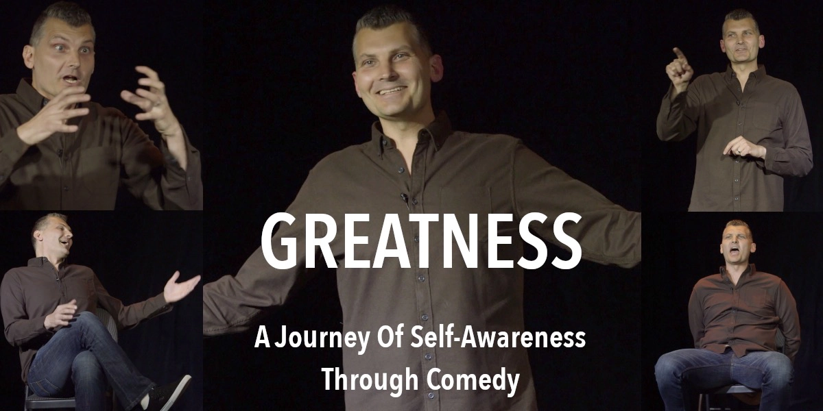 Event image for GREATNESS - A Journey Of Self-Awareness Through Comedy