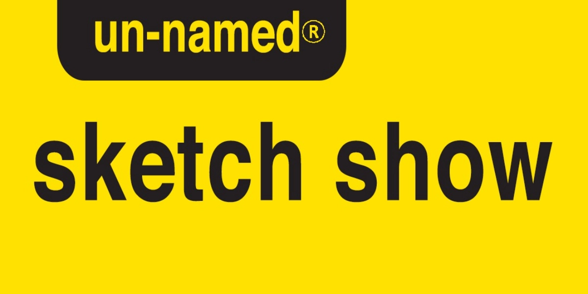 Event image for Un-Named Sketch Show