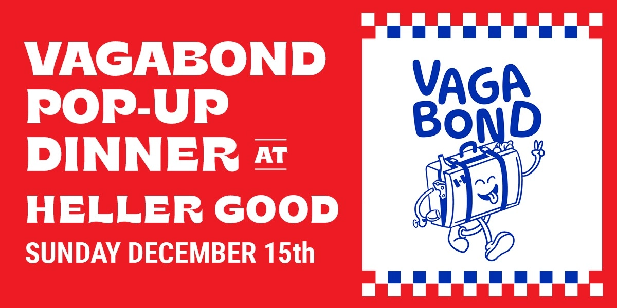 Event image for Vagabond Pop-up @ Heller Good