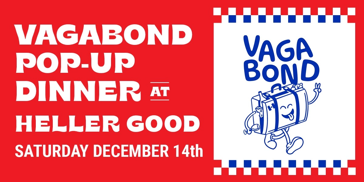 Event image for Vagabond Pop-up @ Heller Good