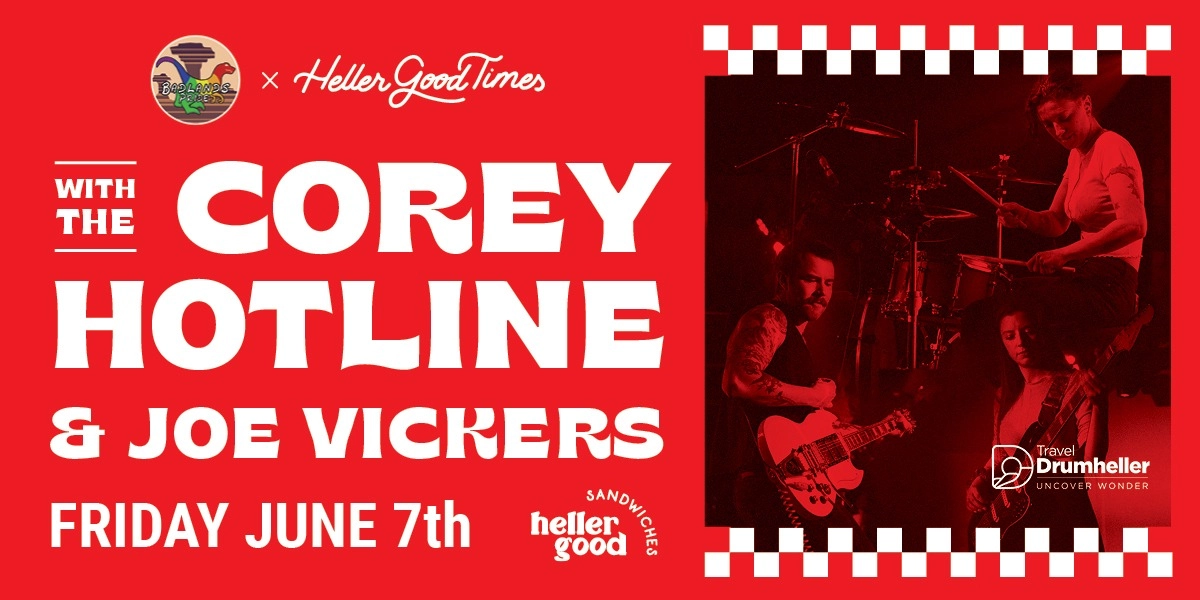 Event image for Badlands Pride Association X Heller Times with The Corey Hotline & Joe Vickers