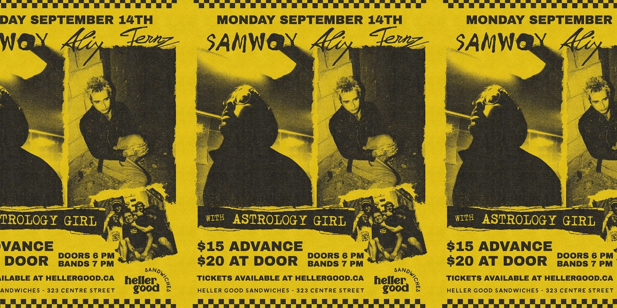 Event image for SAMWOY, Alix Fernz and Astrology Girl @ Heller Good Sandwiches