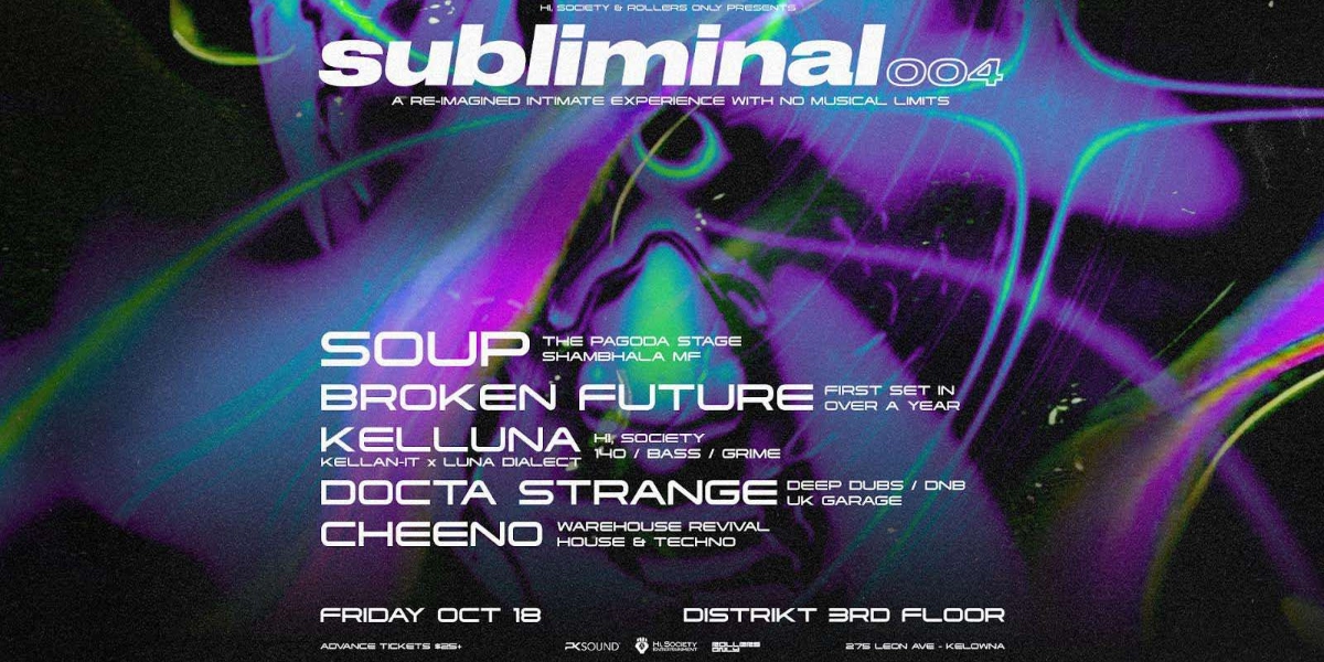 Event image for Hi, Society and Rollers Only Present: subliminal 004