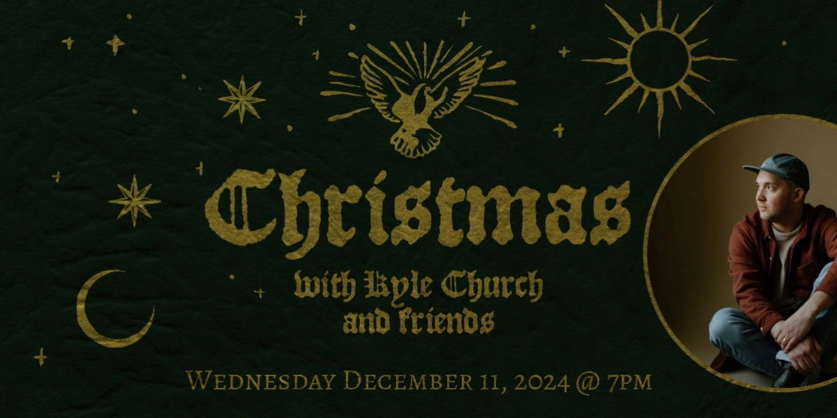 Event image for Christmas with Kyle Church and Friends