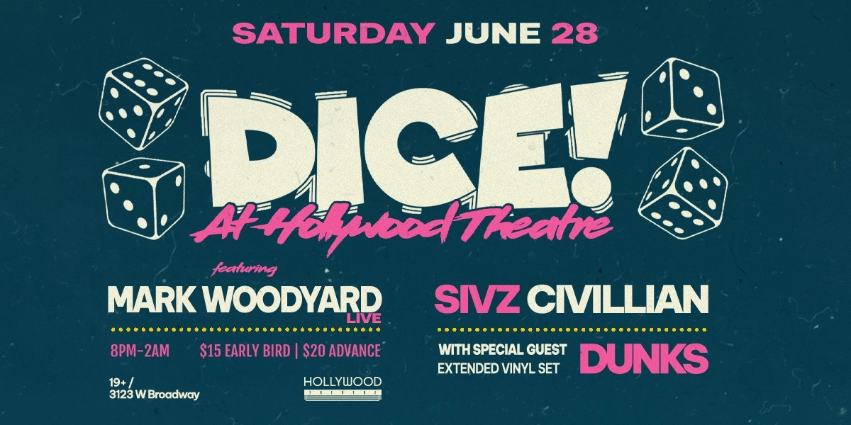 Event image for DICE! Featuring Mark Woodyard & Sivz Civillian
