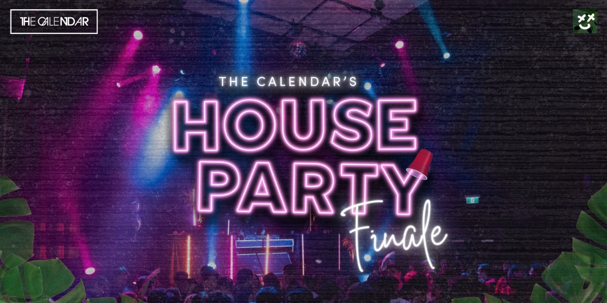 Event image for The Calendar's House Party Finale