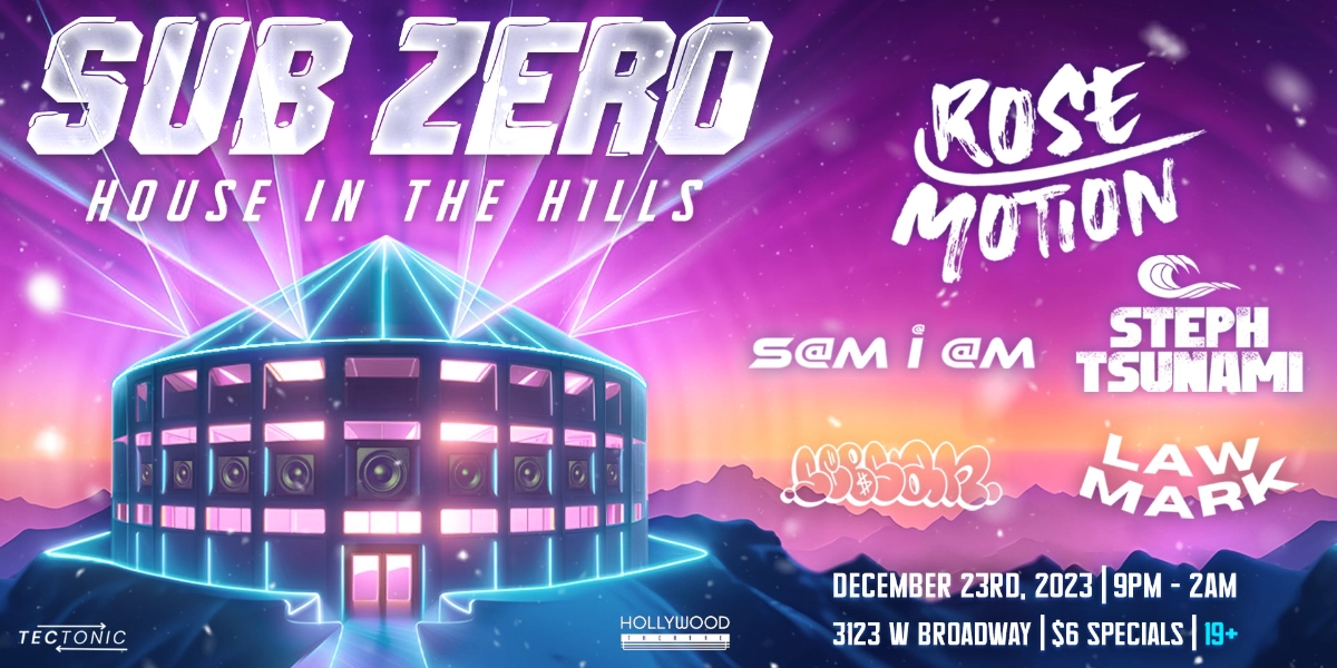 Event image for House In The Hills - Sub Zero