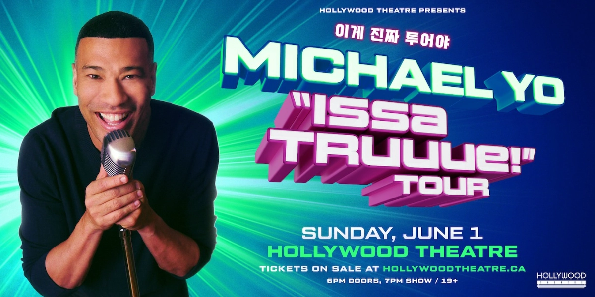 Event image for MICHAEL YO: ISSA TRUUUE! TOUR