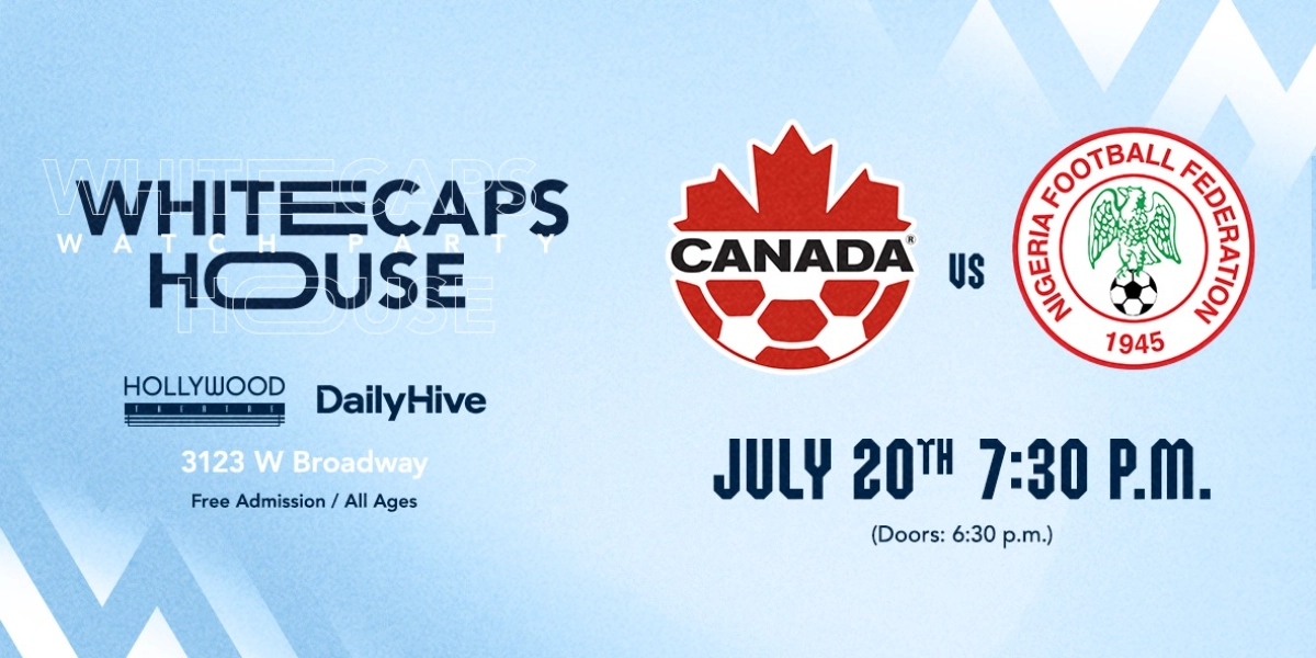 Event image for WHITECAPS HOUSE TEAM CANADA WATCH PARTY!