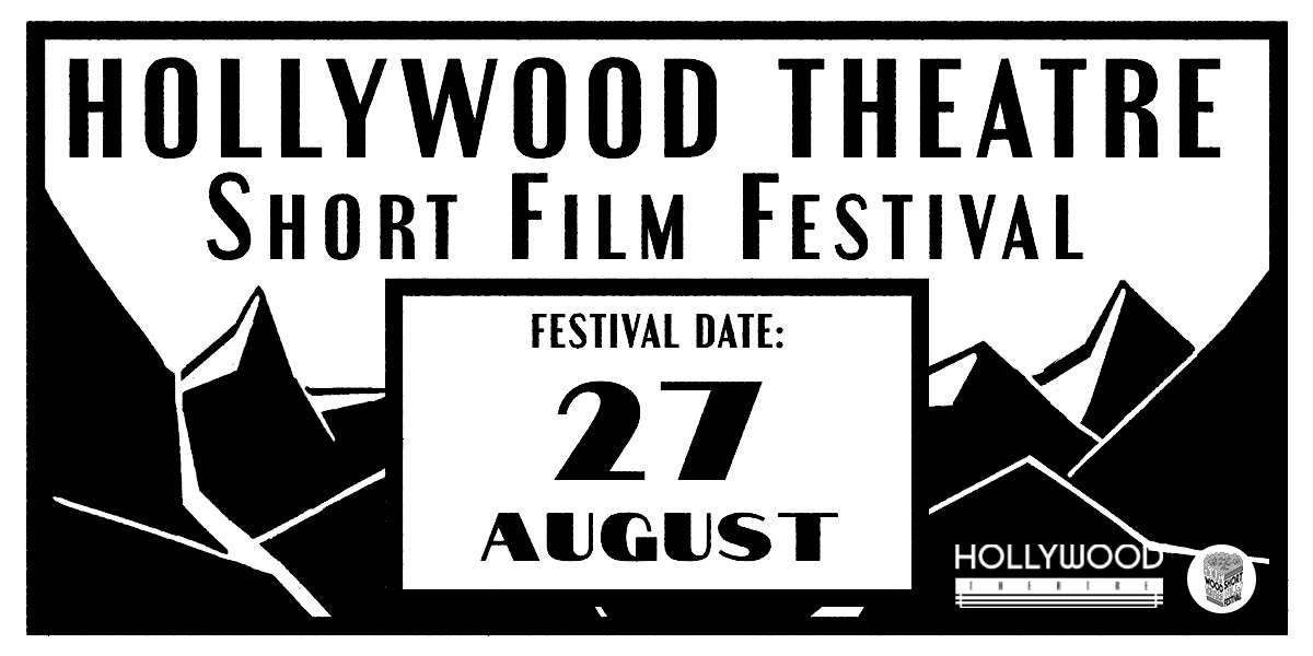 Event image for Hollywood Theatre Short Film Festival