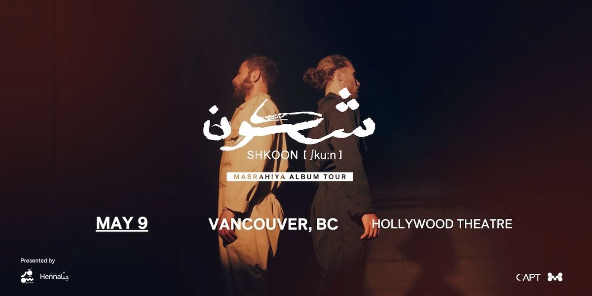 Event image for SHKOON // VANCOUVER // MASRAHIYA ALBUM TOUR