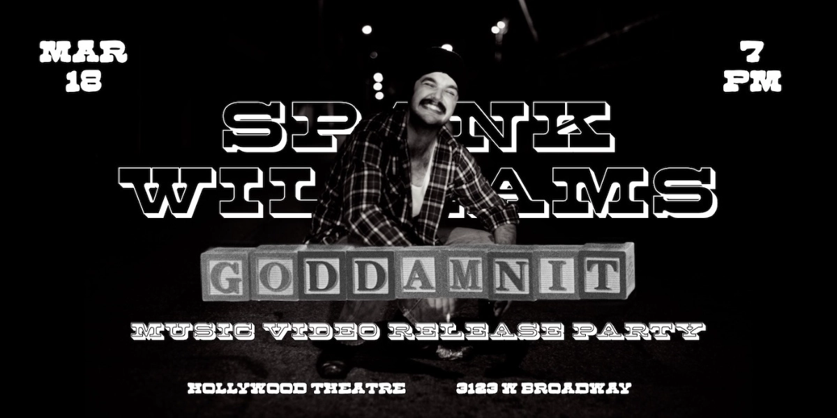 Event image for Spank Williams Music Video Release Party