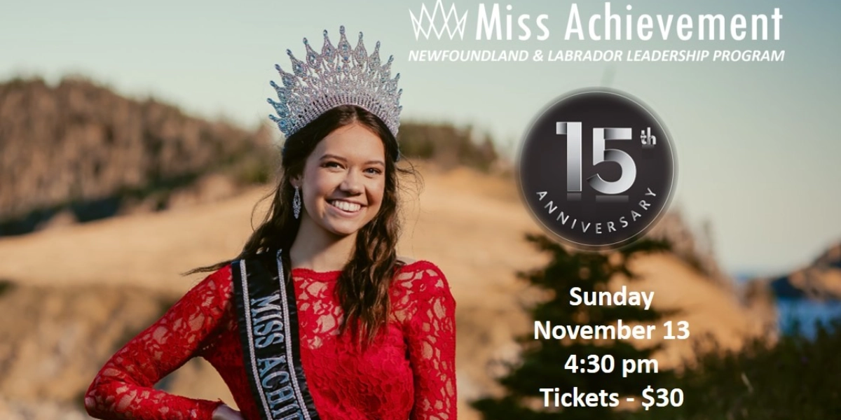 Event image for 2022-23 Miss Achievement Newfoundland and Labrador