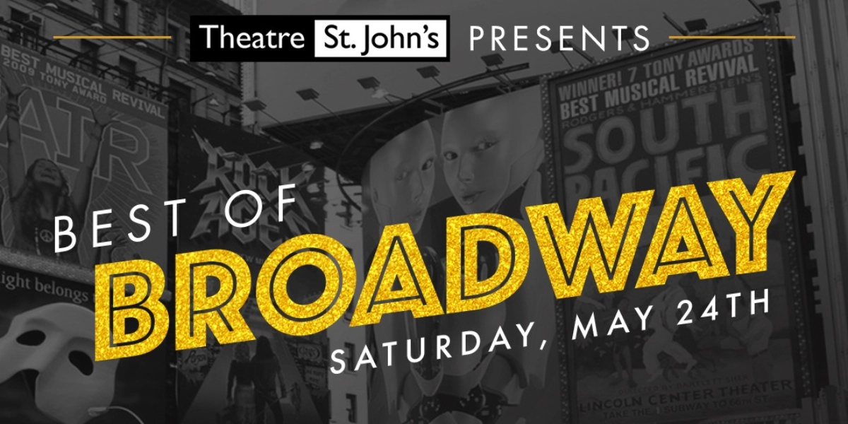 Event image for Theatre St.John's presents The Best of Broadway 2025
