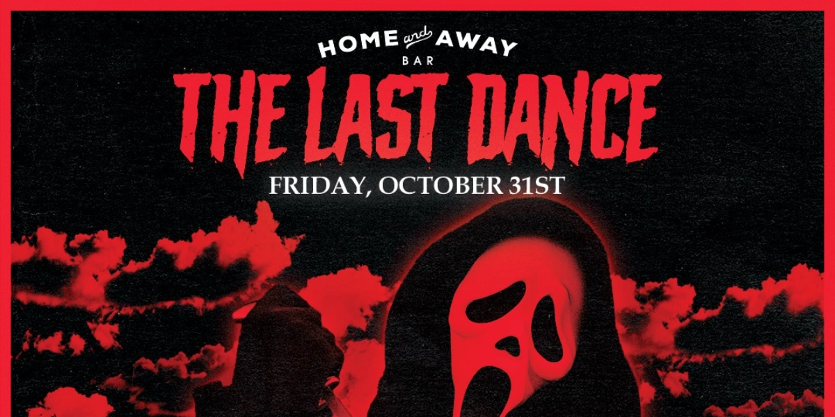 Event image for The Last Dance @ Home and Away - Friday,October 31st