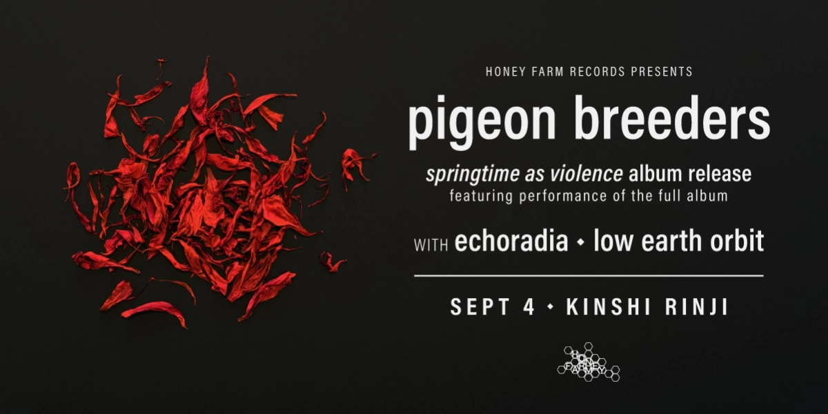 Event image for Honey Farm records presents: pigeon breeders SPRINGTIME AS VIOLENCE record release