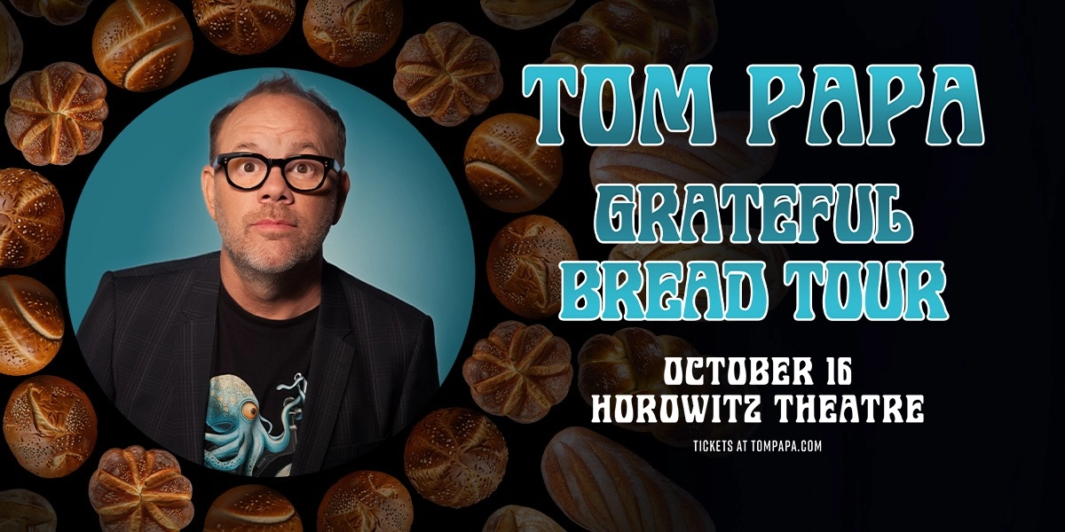 Event image for Tom Papa: Grateful Bread Tour