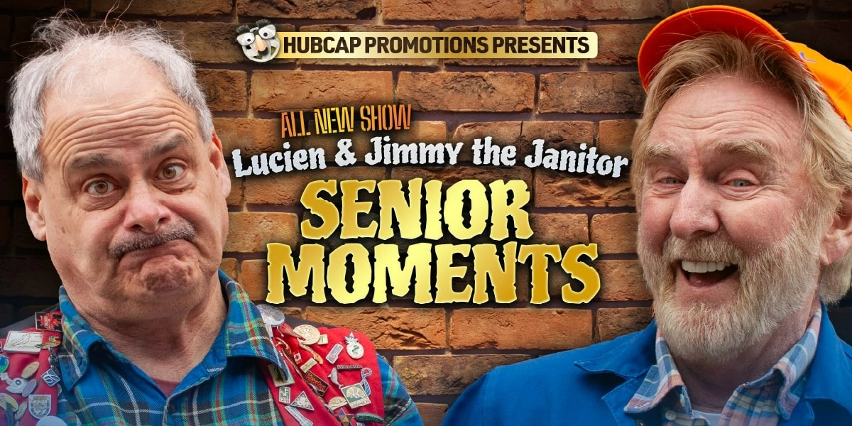 Event image for Lucien & Jimmy the Janitor in Senior Moments - Florenceville