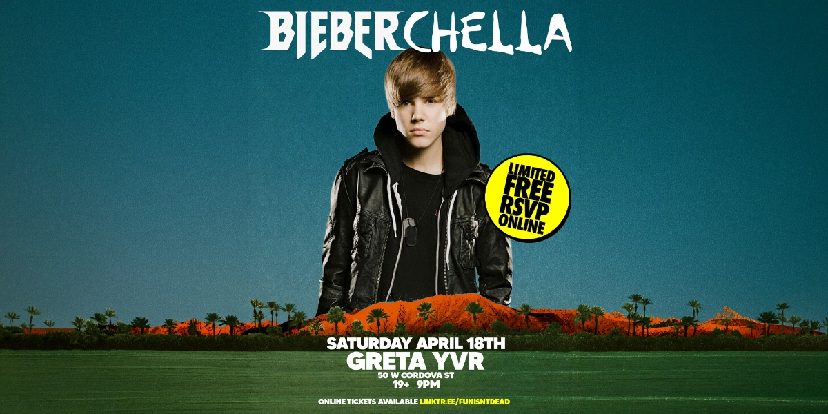 Event image for BIEBERCHELLA @ GRETA YVR