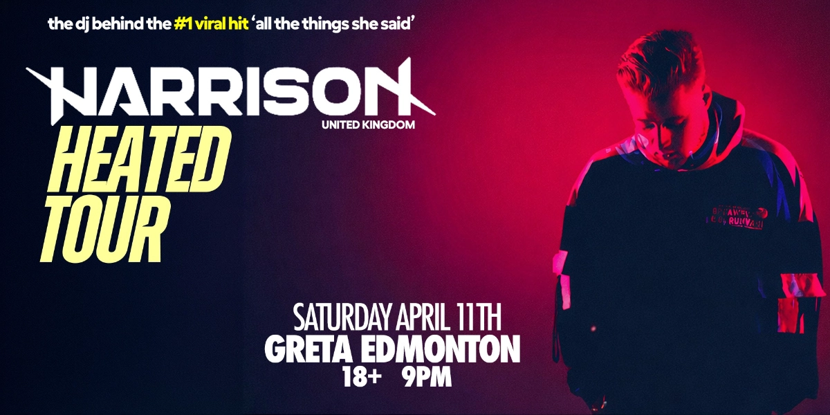Event image for HARRISON - Heated Tour - April 11th @ GRETA YEG