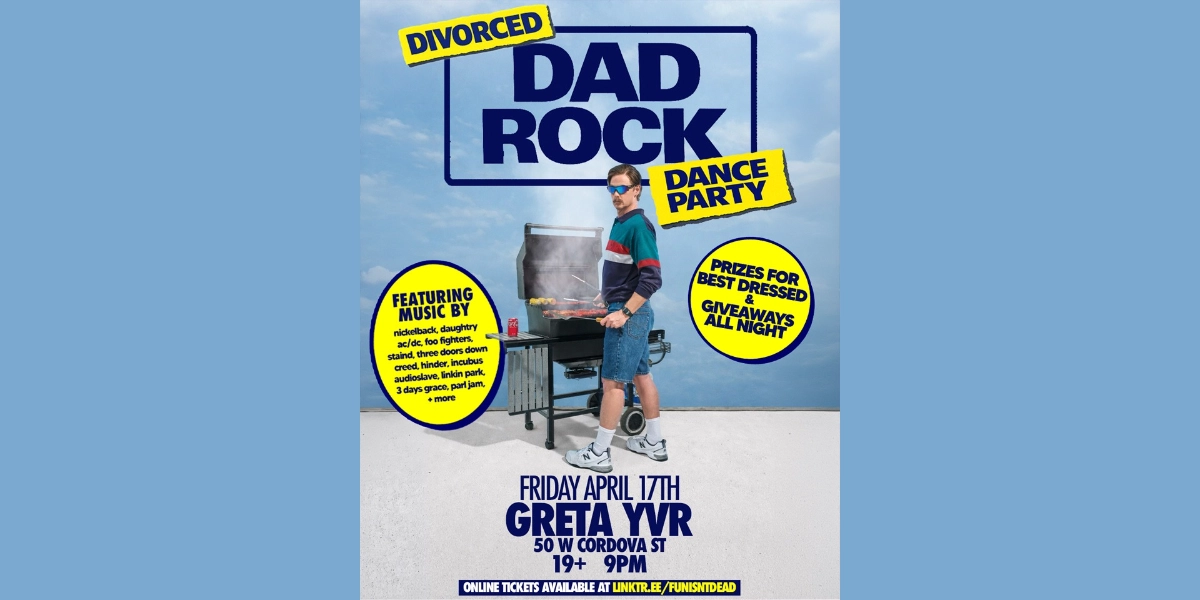Event image for DIVORCED DAD ROCK NIGHT @ GRETA VANCOUVER