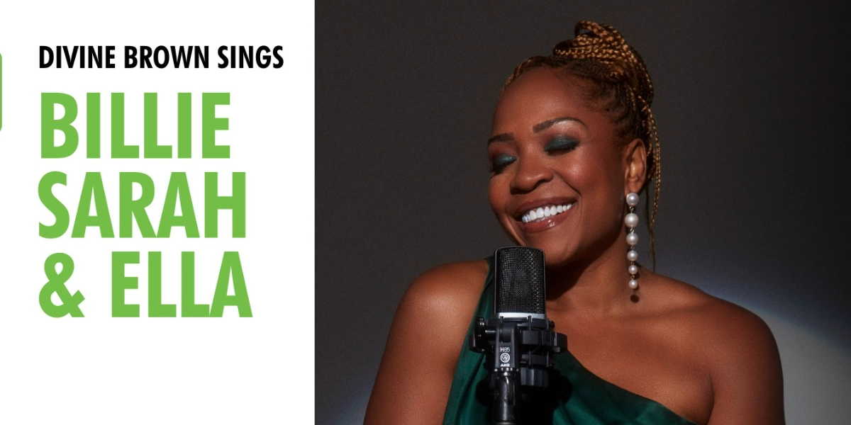Event image for Divine Brown sings Billie, Sarah, and Ella