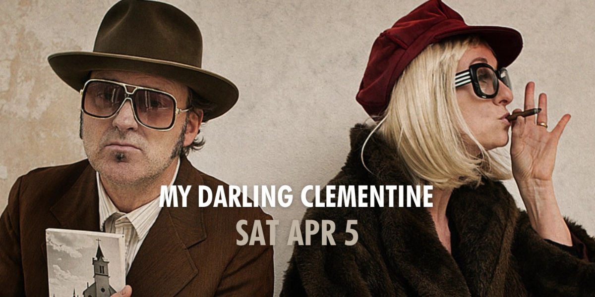 Event image for My Darling Clementine Matinee