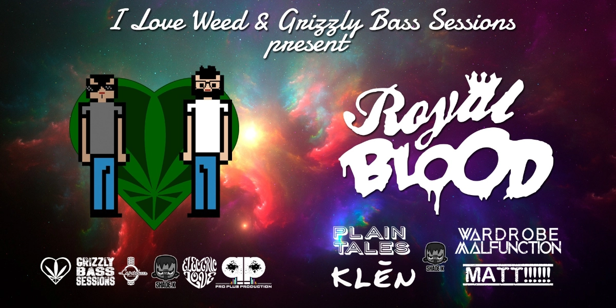 Event image for ROYAL BLOOD presented by I Love Weed/Grizzly Bass Sessions