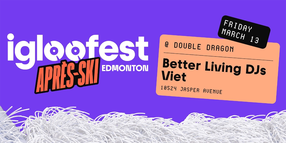 Event image for Igloofest Edmonton Friday Afterparty