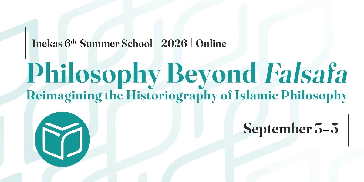 Event image for Inekas 6th Summer School: Philosophy beyond Falsafa
