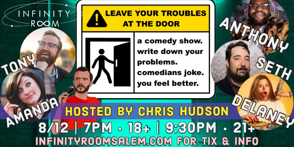 Event image for Leave Your Troubles at the Door - 2 Shows