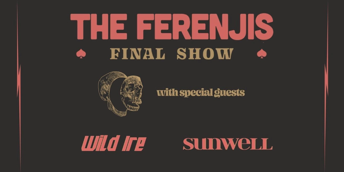 Event image for The Ferenjis Farewell Show w/ Wild Ire & Sunwell