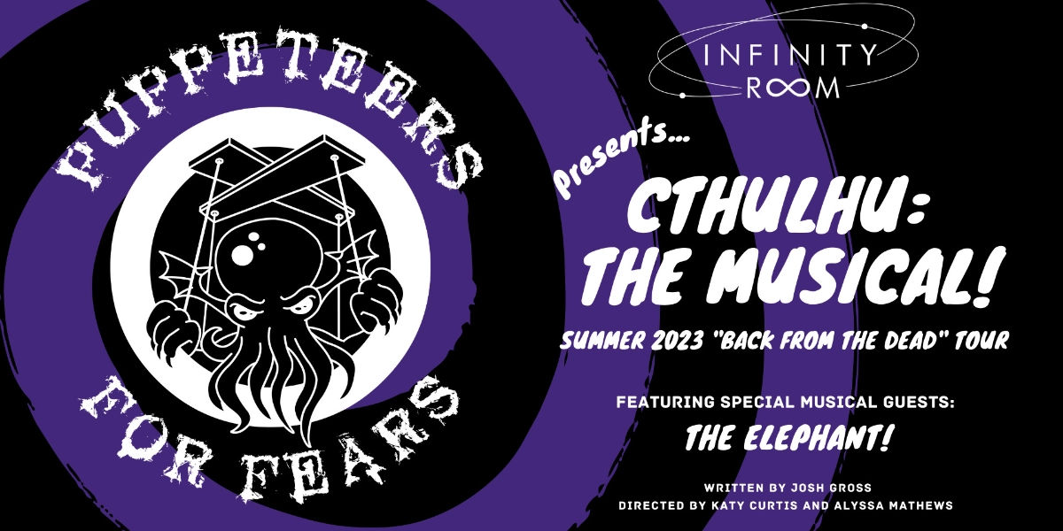 Event image for Puppeteers for Fears Presents Cthulu: The Musical!