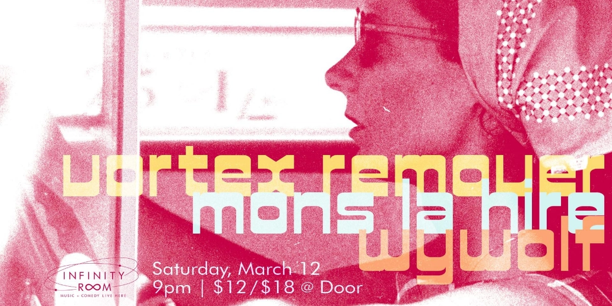 Event image for Wywolf with Mons La Hire and Vortex Remover release show