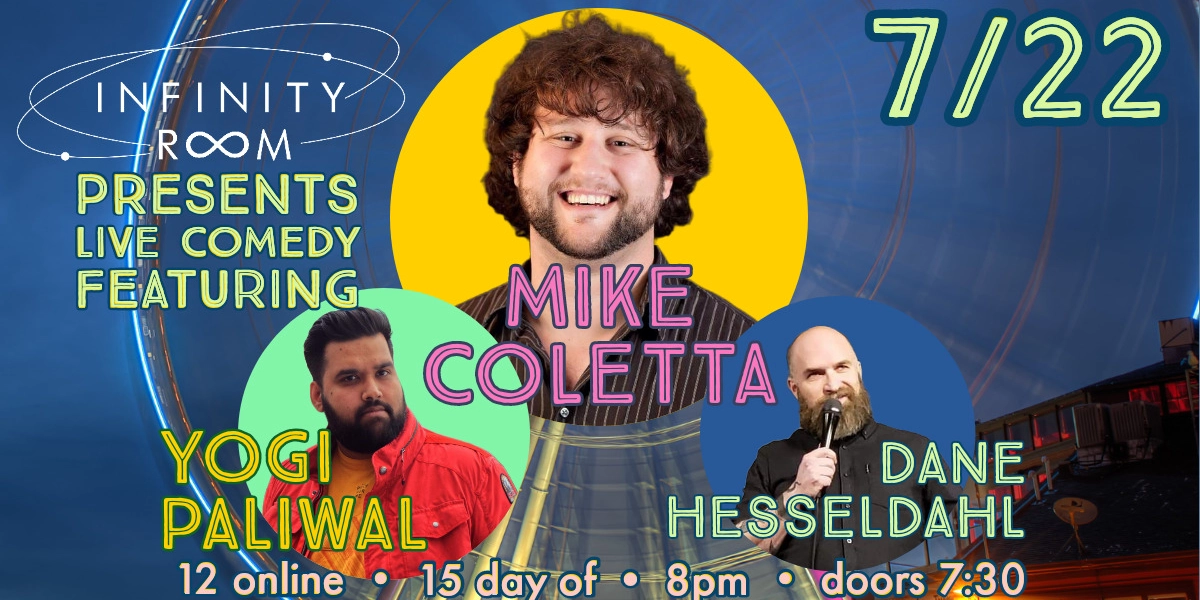 Event image for Mike Coletta & Yogi Paliwal