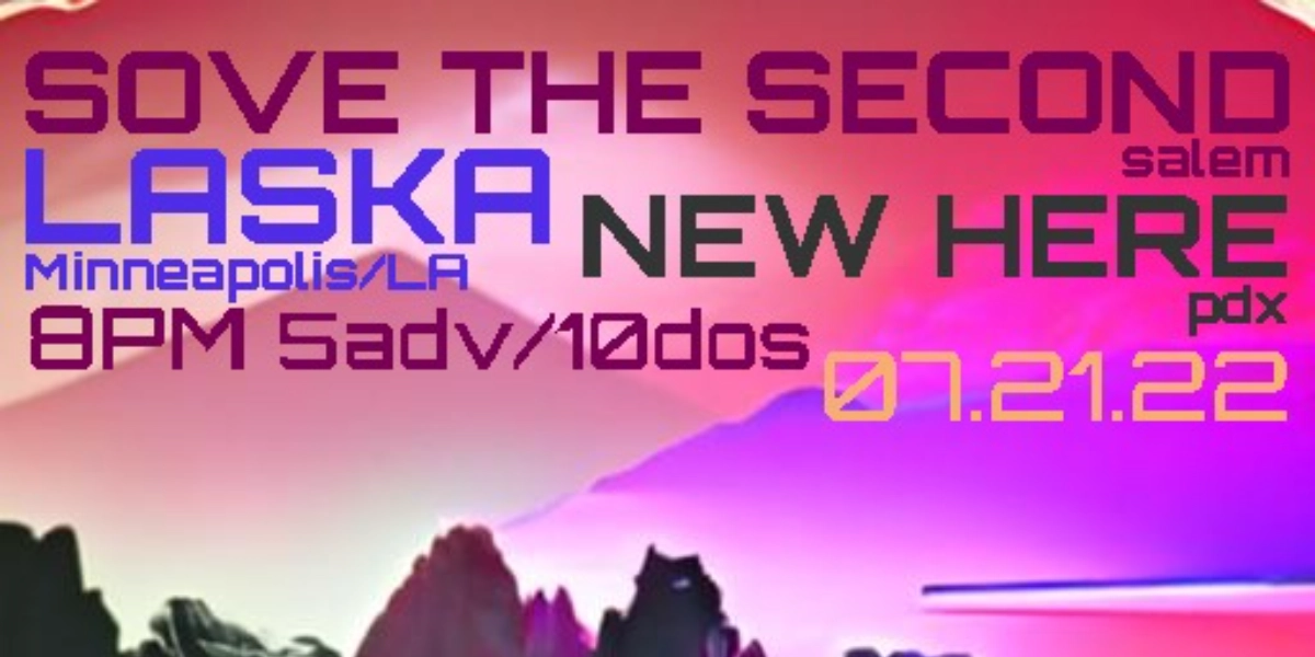 Event image for Laska with Sove the Second and New Here