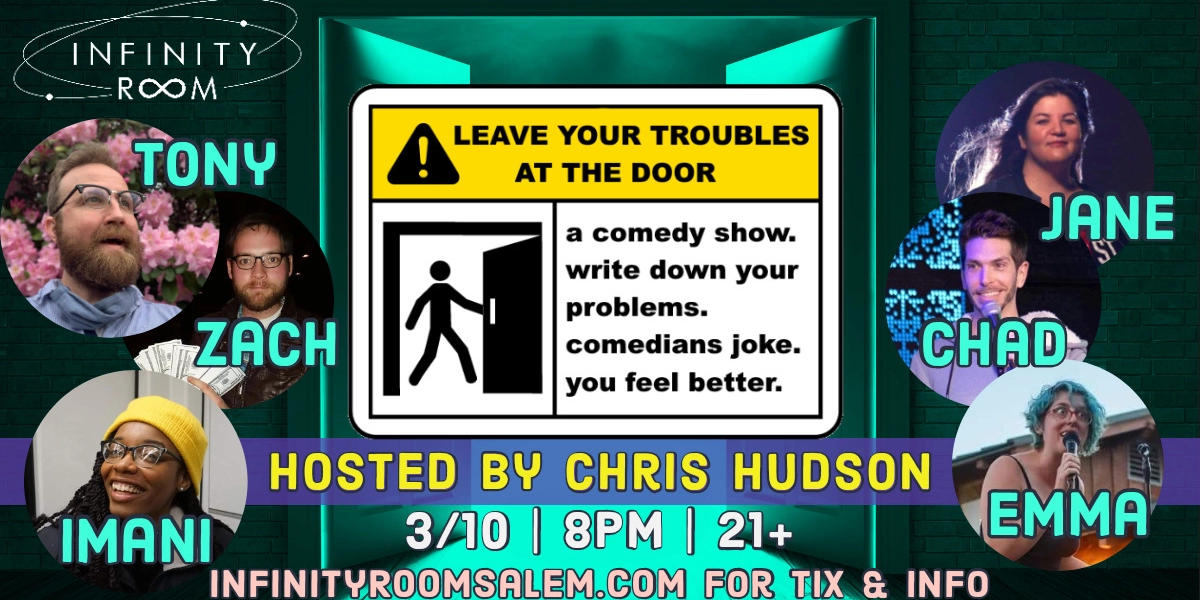 Event image for Leave Your Troubles at the Door