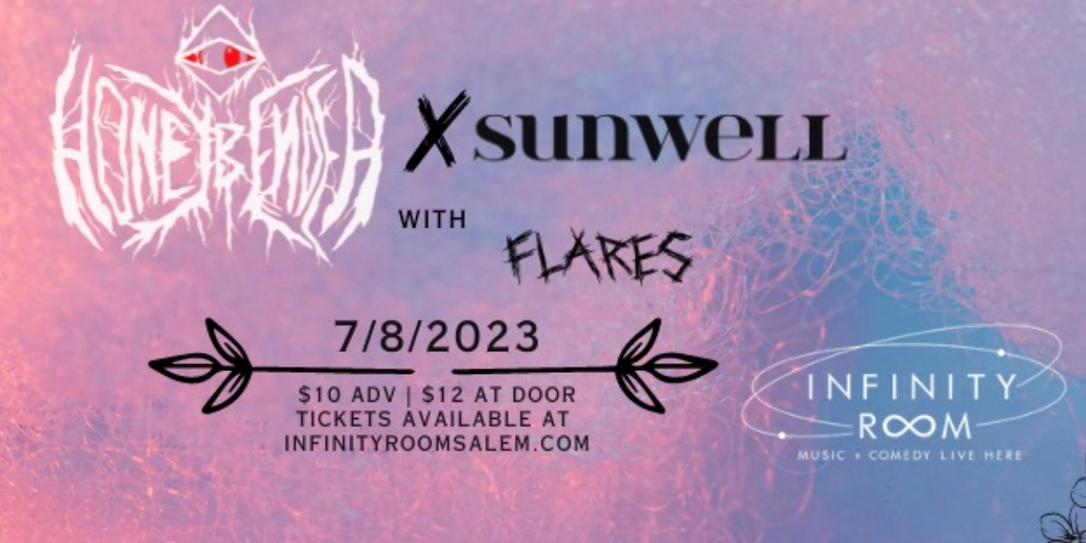 Event image for Sunwell w/ Honeybender & Flares