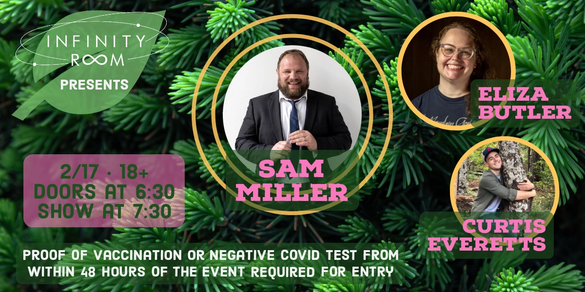 Event image for Infinity Room Presents: Sam Miller!