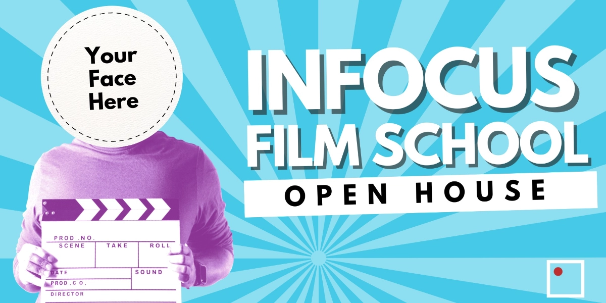 Event image for Learn About Careers in Film| InFocus Film School Open House