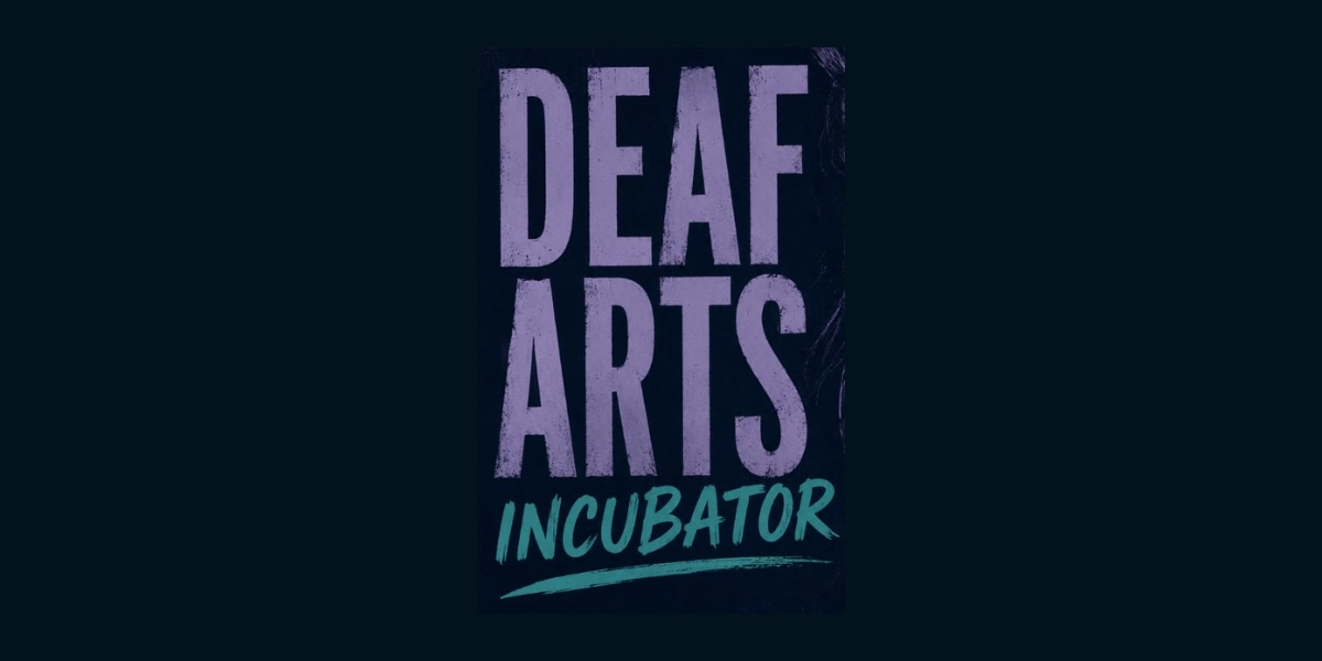 Event image for Deaf Arts Incubator Double Bill