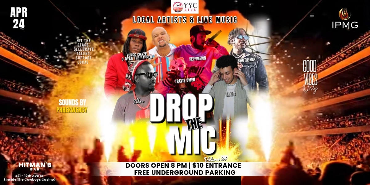 Event image for YYC LIVE DROP THE MIC - VOLUME 24